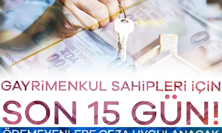 Kira geliri olanlar için son 15 gün! Ödemeyenlere ceza uygulanacak