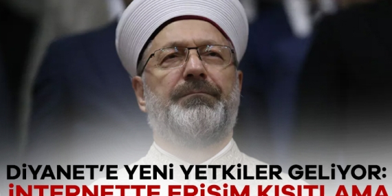 Diyanet’e yeni yetkiler geliyor: İnternette erişim kısıtlama, kiralama ve işletme…