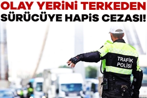 900819-olay-yerini-terk-eden-surucuye-hapis-cezasi-geliyor-682451111332b