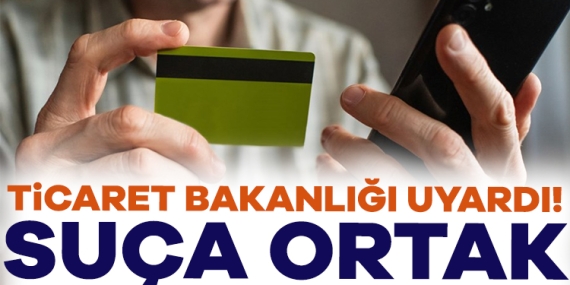 Ticaret Bakanlığı uyardı! Suça ortak olabilirsiniz dikkat…