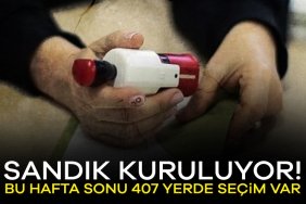 902799-sandik-kuruluyor-bu-hafta-sonu-407-yerde-secim-var-68358c6740c37