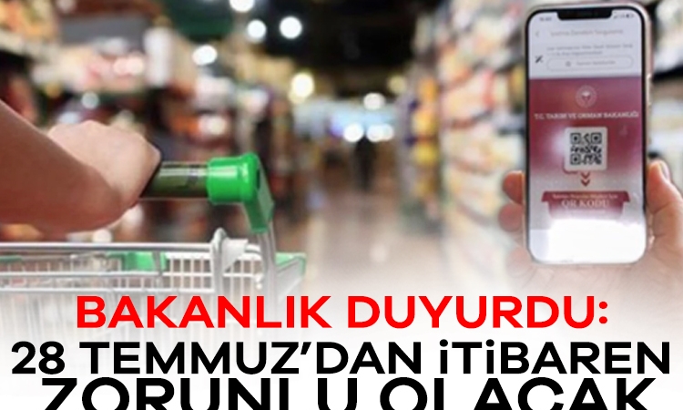 Bakanlık duyurdu: 28 Temmuz’dan itibaren zorunlu olacak