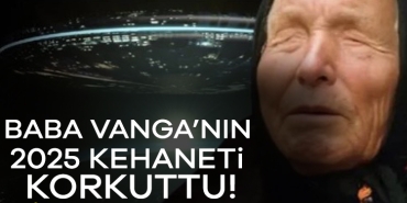 904498-baba-vanga-nin-2025-kehaneti-korkuttu-insanlik-6843e56656f78