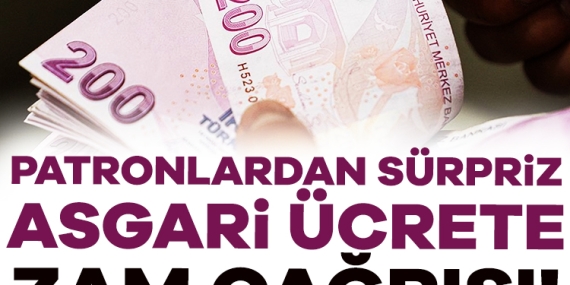 Patronlardan sürpriz asgari ücrete zam çağrısı! Oran da verdiler