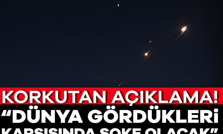Korkutan açıklama! “Dünya gördükleri karşısında şok olacak”
