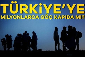 906736-turkiye-ye-milyonlarca-goc-kapida-mi-68579a51710aa