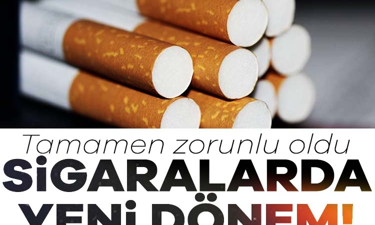 Bakanlık düğmeye bastı: Sigaralarda yeni dönem! Tamamen zorunlu oldu