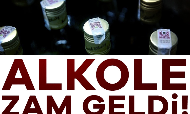 Alkole zam geldi!