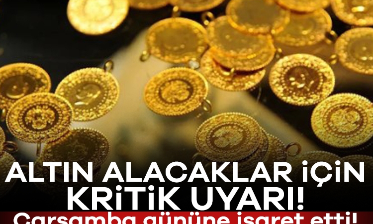 Altın alacaklar için kritik uyarı! Çarşamba gününe dikkat!