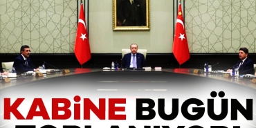 910475-kabine-bugun-toplaniyor-68788cb3b2dd2