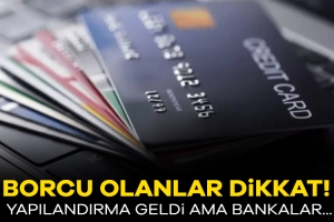 911603-borcu-olanlar-dikkat-yapilandirma-geldi-bankalar-neden-bekliyor-6882004967824