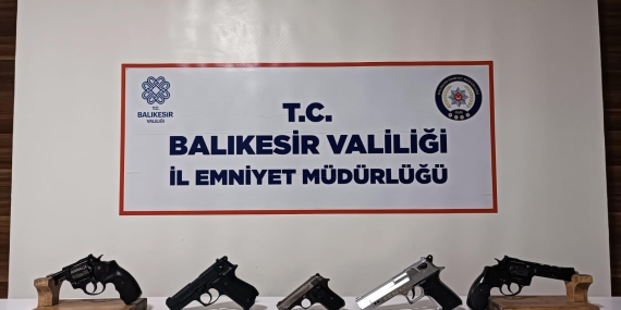 Balıkesir’de ruhsatsız silah operasyonu